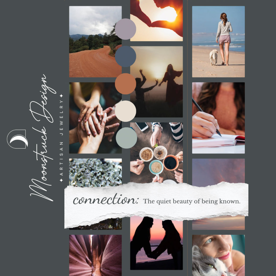 Connection: The Quiet Beauty of Being Known